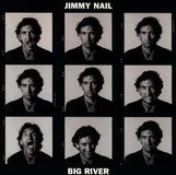 Big Jimmy Nail - Big River (CD)