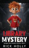 The Booger Billy The Library Mystery