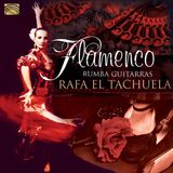 Sonic Rendezvous Rafa El Tachuela Flamenco Rumba Guitarras (CD)