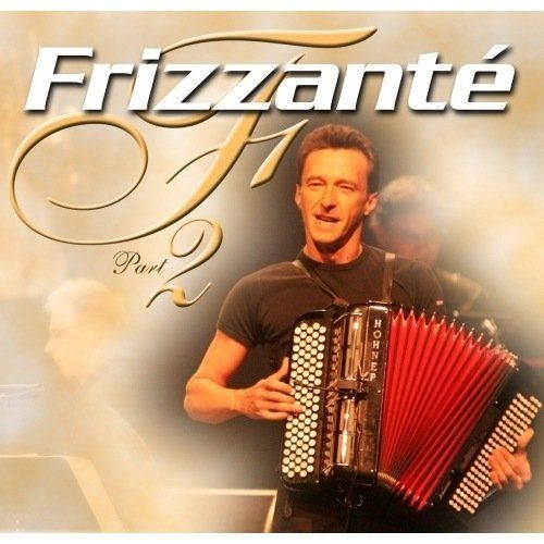 HEARTSELLING Frizzanté - The Greatest Accordeon Hits Pt. 2 (CD)