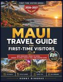 Maui Travel Guide For First-Time Visitors