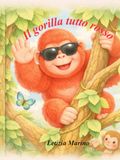 Il gorilla tutto rosso