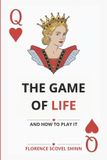 The Game of Life and How to Play It - Paperback