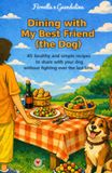Dining with My Best Friend (the dog)