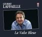 La Gilbert Laffaille La Valse Bleue (CD)