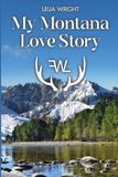 My Book Writing Maestros My Montana Love Story Paperback