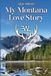 My Book Writing Maestros My Montana Love Story Paperback