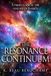 THE Libri GmbH THE RESONANCE CONTINUUM Paperback