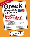Greek Frequency Dictionary - Master Vocabulary: 7500-10000 Most Common Greek Words