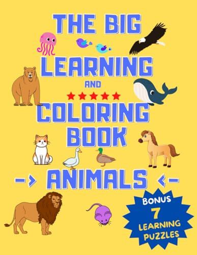 Learning & Coloring Book - Animals - 110+ Pages - Ages 4-9