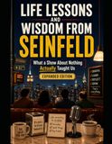 LIFE Seinfeld Life Lessons and Wisdom