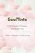 SoulTints: A Wild Book of Dreams That Know You