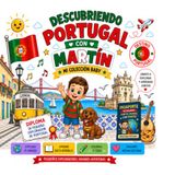 Descubriendo Portugal con Martín: ¡Descubre, colorea, aprende y colecciona aventuras con Martín y Pancho!
