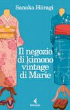Il Feltrinelli Il negozio di kimono vintage di Marie Paperback