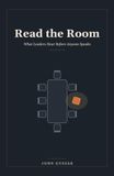 Read the Room: What Leaders Hear Before Anyone Speaks