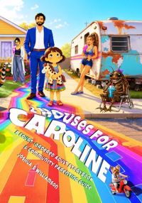 2 Caroline 2 Houses for Caroline: A Court-Ordered, Adult Storybook & Community Parenting Guide
