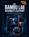 THE Bambu Lab The Bambu Lab Beginner's Blueprint