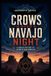 Crows Independently Published Crows Over Navajo Night