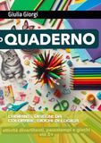 Il mio Quaderno: Attività divertenti, giochi e passatempi per bambini dai 5 anni.