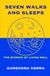 SEVEN WALKS AND SLEEPS: The Science of Living Well