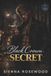 Black Crown Secret: A Dark Erotic Royal Mafia Romance
