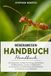 Weberameisen Weberameisen-Handbuch: Ein umfassender Leitfaden für Anfänger zum Verhalten von Weberameisen, zum Bau von Blattnestern, zur Larvenseide, zum ... Lebensraum, zur Ernährung und zum Überleben