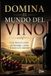 Domina Vinos Vital Domina el Mundo del Vino