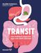 Transit: Une meilleure digestion pour une santé optimale