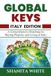 Global Keys: A Comprehensive Guide to Buying, Owning and Living in Italy Paperback
