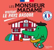 Les Monsieur Madame visitent le Pays basque: Collection Balade en France