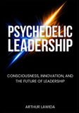 Psychedelic Libri GmbH Psychedelic Leadership