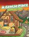 A Gentle Place: Mountain Calm Coloring Journey