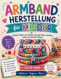 ARMBAND Bol ARMBAND HERSTELLUNG für KINDER