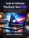 Guide MacBook Neo / 2026 / 9798259119642