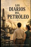 Los Diarios del Petróleo