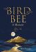 The Balboa Press Au The Bird and Bee Hardcover