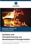 Synthese Verlag Unser Wissen Synthese und Charakterisierung von Nanokomposit-Flüssigkristallen
