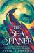 The Ace Books Reign of Remnants-The Sea Spinner Hardcover