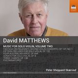 Outhere Toccata Classics Peter Sheppard Skærved - Matthews: Music For Solo Violin, Volume Two (CD)