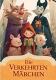 Die Independently Published Die verkehrten Märchen Paperback