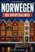 Winterwunder Norwegen: Der Adventskalender | 24 Tage Norwegen mit Rezepten, Fakten und Rätseln, ein Geschenk für Nordland-Fans