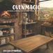 Oven Magic Oven Magic: The Pretzel Of Friendship And Fellowship: A Wood-Fired Bread Adventure Paperback