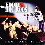 Suburban Eddie & the Hot Rods New York: Live