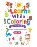 Learn While Coloring: Learn Numbers 1-25