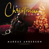 Coast2Coast Marcus Anderson - A Christmas Romance (LP)