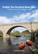 Paddle Scottish River Dee: A Paddler's Guide and Tales of the Riverbank