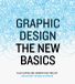 Graphic Princeton Architectural Press Graphic Design New Basics Paperback