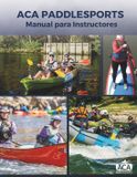 Manual ACA Manual para instructores de la ACA Paperback 74 pagina's