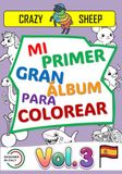 Mi Primer Gran Álbum de Colorear
