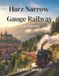 Harz Libri GmbH Harz Narrow Gauge Railway Scenic Train Guide 2026